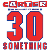 Anytime Anyplace Anywhere by Carter The Unstoppable Sex Machine