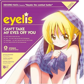 Can't Take My Eyes Off You by Eyelis