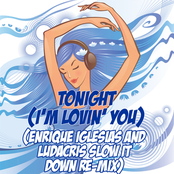 Tonight (I'm Lovin' You) (Enrique Iglesias and Ludacris Slow It Down Re-Mix Tribute)