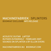 Splinter 2 by Machinefabriek