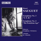 SAUGUET: Symphonies Nos. 3 and 4