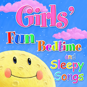 Fun Bedtime for Girls - Favorite Bedtime Songs Especially for Girls