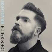 John Smith: Headlong