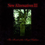 New Alternatives III: The March Of The Angel Children
