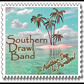 Southern Drawl Band: Another Day in Paradise