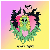 Bikini Trill: Sticky Treez