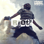 Riot! by Cookie Monsta