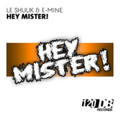Hey Mister!