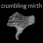 crumbling mirth