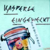 Kasperle Eingeweckt