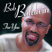 For You by Bob Baldwin