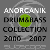 Anorganik : Drum & Bass Collection 2000-2007