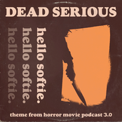 Dead Serious (Theme from Horror Movie Podcast 3.0)