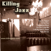 Dangerous Mood by Killing Jazz