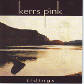 Tidings From Some Distant Shore by Kerrs Pink