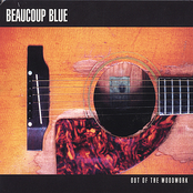 Beaucoup Blue: Out Of The Woodwork