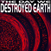 The Day We Destroyed Earth