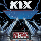 Kix: Blow My Fuse