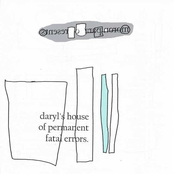 Daryl's House of Permanent Fatal Errors