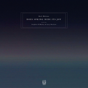 Kali Malone: Does Spring Hide Its Joy