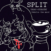 YBDAY-OTDEATHT fekalia the maid Split