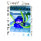 Sloppy Jane: Sure-Tuff