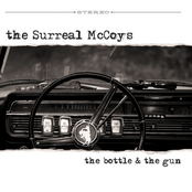 The Surreal McCoys: The Bottle & the Gun