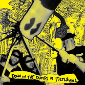 Down in the dumps/Tiltwheel- (split 7")