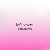 Lofi Covers Edition Two
