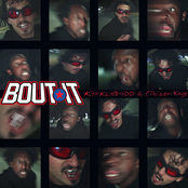BOUT IT (with Citizen Kay)