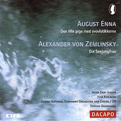 Enna: Lille pige med svovlstikkerne (Den) / ZEMLINSKY: Die Seejungfrau