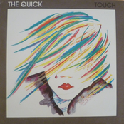 Touch by The Quick