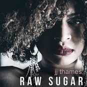 JJ Thames: Raw Sugar