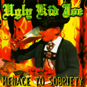 Ugly Kid Joe: Menace to Sobriety