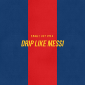 Drip Like Messi