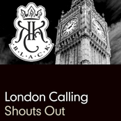 London Calling: Shouts Out