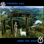 Vishudha Kali & Moon Far Away