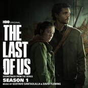 Gustavo Santaolalla: The Last of Us: Season 1 (Soundtrack from the HBO Original Series)