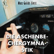 Die Aschenbechergymnastik by Max Goldt