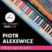 2025 Cliburn Competition: Piotr Alexewicz – Preliminary Round (Live)