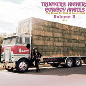 Truckers, Kickers, Cowboy Angels: The Blissed-Out Birth of Country Rock, vol. 6: 1973