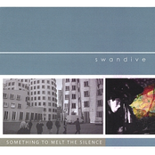 Swandive: Something to Melt the Silence