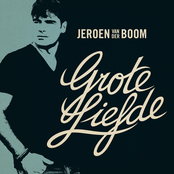 Grote Liefde by Jeroen Van Der Boom