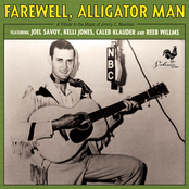 Reeb Willms: Farewell, Alligator Man: a Tribute to the Music of Jimmy C. Newman