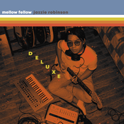 Mellow Fellow: Jazzie Robinson Deluxe