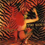 stay sick!