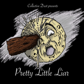 Collective Dust: Pretty Little Liar