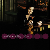 Lea Delaria: Play It Cool