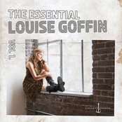 Louise Goffin: The Essential Louise Goffin, Vol. 1