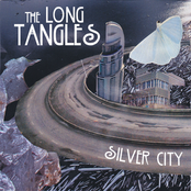 Hey, Silver City by The Long Tangles